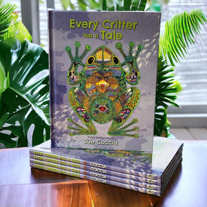 "Every Critter Has a Tale" A children's storybook written and illustrated by Sue Coccia